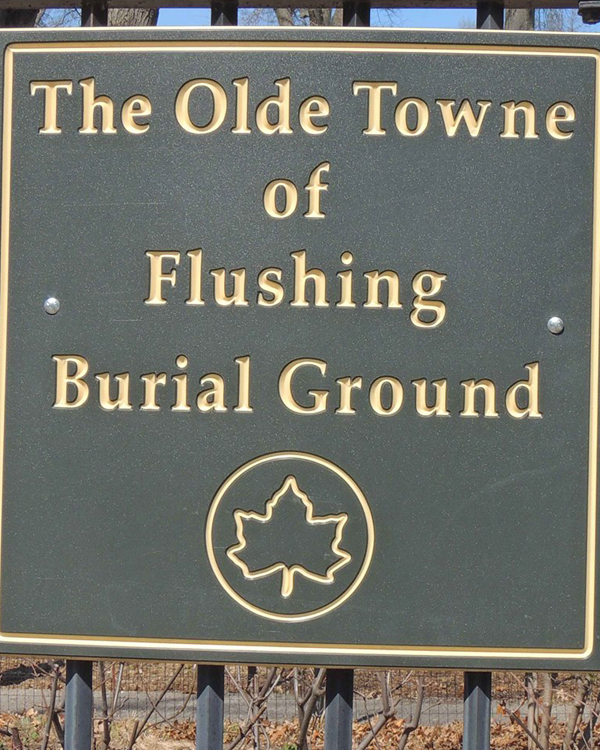OLDE TOWN OF FLUSHING BURIAL GROUND SIGN